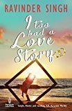 I Too Had a Love Story Book 1 by Ravinder Singh
