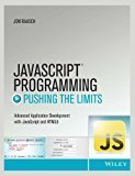 JavaScript Programming Pushing the Limits MISL-WILEY by Jon Raasch