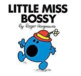 Little Miss Bossy Little Miss Story Library by Roger Hargreaves