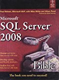 Microsoft SQL Server 2008 Bible by Paul Nielsen
