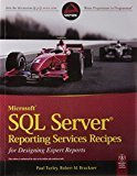 Microsoft SQL Server Reporting Services Recipes for Designing Expert Reports by Paul Turley