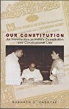 Our Constitution by Subhash C. Kashyap