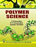 Polymer Science by V R Gowariker