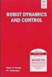 Robot Dynamics and Control by M. Vidyasagar Mark W Spong