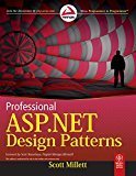 Professional ASP.NET Design Patterns by Scott Millett