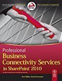 Professional Business Connectivity Services in Sharepoint 2010 by Scot Hillier
