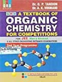 A Textbook of Organic Chemistry for Competitions for JEE Main by O.P. Tandon