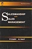 Salesmanship and Sales Management by P.K. Sahu