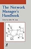 The Network Managers S Handbook by John M. Lusa