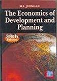 The Economics of Development and Planning by M L Jhingan