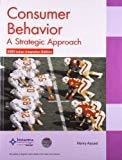 Consumer Behavior a Strategic Approach by Henry Assael