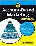 Account-Based Marketing For Dummies by Sangram Vajre