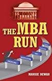 The MBA Run by Mansie Dewan