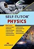Physics Self-Tutor - ISC XII by Pankaj Bhatt