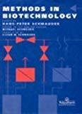 Methods In Biotechnology by SCHMAUDER