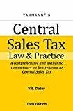 Central Sales Tax Law and Practice by V.S. Datey