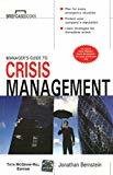Managers Guide to Crisis Management by Jonathan Bernstein