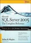Microsoft Sql Server 2005 The Complete Reference by Jeffrey Shapiro