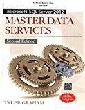 Microsoft SQL Server 2012 Master Data Services by Tyler Graham