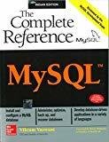 MySQLTM The Complete Reference by Vikram Vaswani