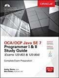 OCAOCP Java SE 7 Programmer I II Study Guide Exams 1Z0-803 1Z0-804 by Kathy Sierra