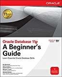 Oracle Database 11g A Beginners Guide by Ian Abramson