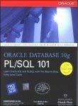 Oracle Database 10g PLSQL 101 by Allen Christopher