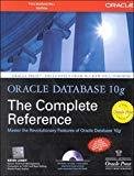 Oracle Database 10g The Complete Reference International Series in Pure Applied Mathematics by Kevin Loney