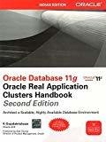 Oracle Database 11g Oracle Real Application Clusters Handbook 2nd Edition by K Gopalakrishnan