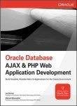 Oracle Database AJAX PHP Web Application Development by Lee Barney