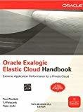 Oracle Exalogic Elastic Cloud Handbook by Tom Plunkett