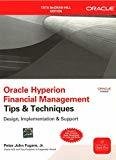 Oracle Hyperion Financial Management Tips And Techniques by Peter Fugere