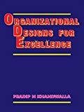 Organizational Design for Excellence by Pradip Khandwalla