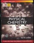Physical Chemistry Sie by Ira Levine