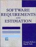 SOFTWARE REQUIREMENTS AND ESTIMATION by Swapna Kishore