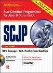 Scjp Sun Certified Programmer for Java 6 Study Guide Exam 310 - 065 Old Edition by Katherine Sierra