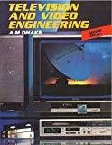 Television and VIdeo Engineering by Arvind Dhake