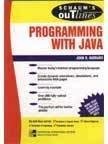Schaums Out Line Programming With Java by John Hubbard