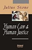 Human Law and Human Justice Fourth Indian Reprint by Julius Stone