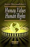 Human Values and Human Rights Reprint by Dharmadhikari