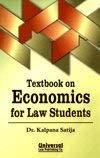 Textbook on Economics for Law Students Reprint by Kalpana Satija