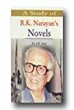 R.K. Narayans Novels by Anuj A