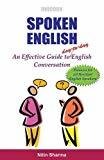 Spoken English An Effective Guide to day-to-day English Conversation by Nitin Sharma