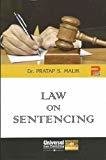 Law on Sentencing by Dr. Pratap S Malik