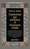 Constitutional Law and History of Government of India 85th Year of Publication by C.L. Anand