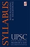 Syllabus with Planning and Suggestions for UPSC Civil Services Preliminary and Main Examinations 2014 by Unique Research Academy