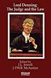 Lord Denning the Judge and the Law Fourth Indian Reprint by Jowell