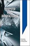Computer Aided Manufacturing by C. Elanchizhian