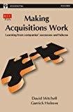 Making Acquisitions Work Learning from Companies Successes and Failures Economist Intelligence Unit by Mitchel