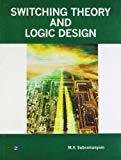Switching Theory and Logic Design by M.V. Subramanyam